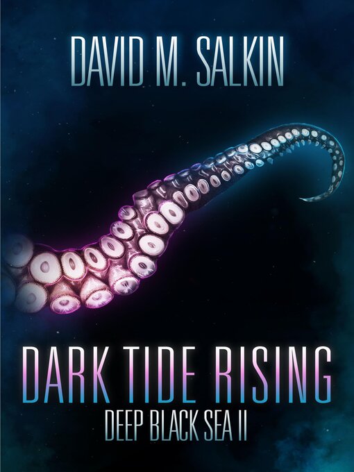 Title details for Dark Tide Rising by David M. Salkin - Available